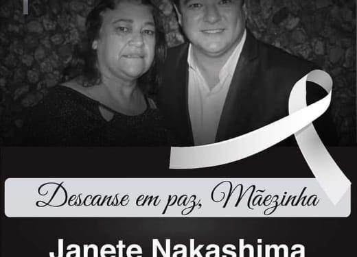 Morre aos 63 anos dona Janete, mãe do deputado estadual Márcio Nakashima